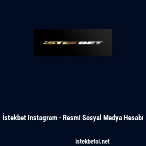 İstekbet Instagram - Resmi Sosyal Medya Hesabı